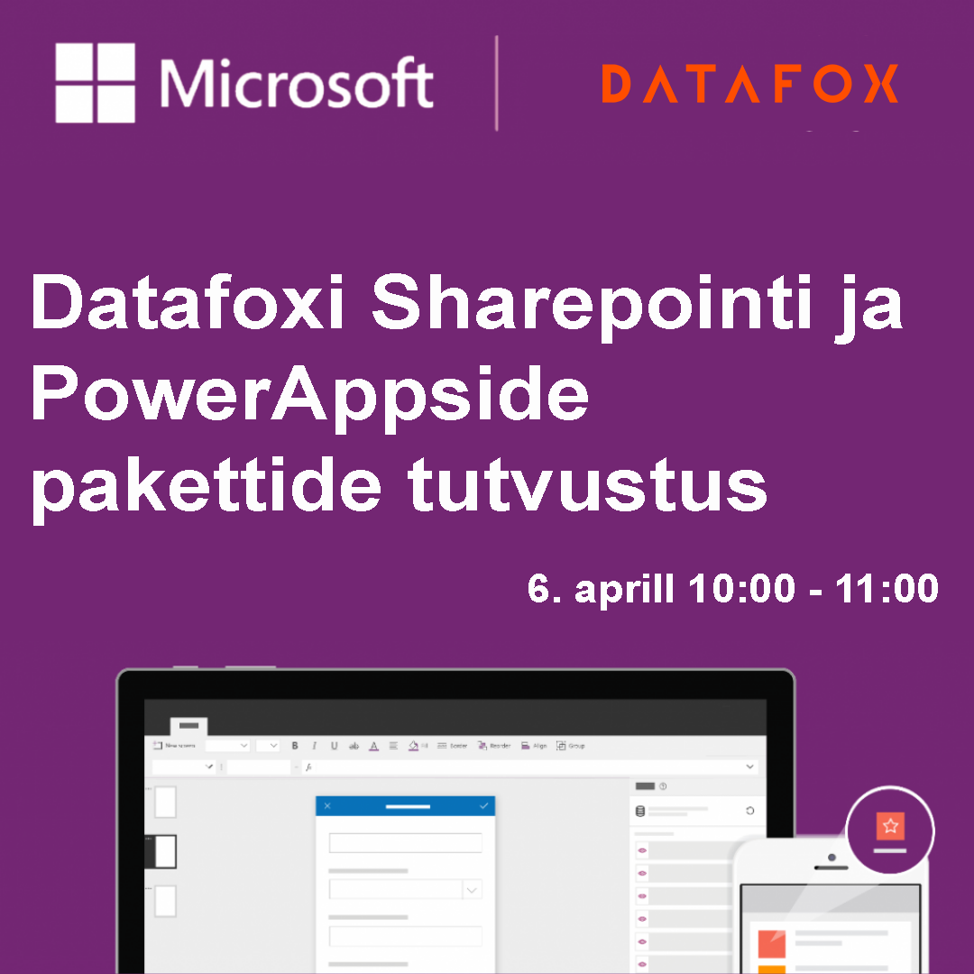 Datafoxi Sharepointi ja PowerAppside pakettide tutvustus