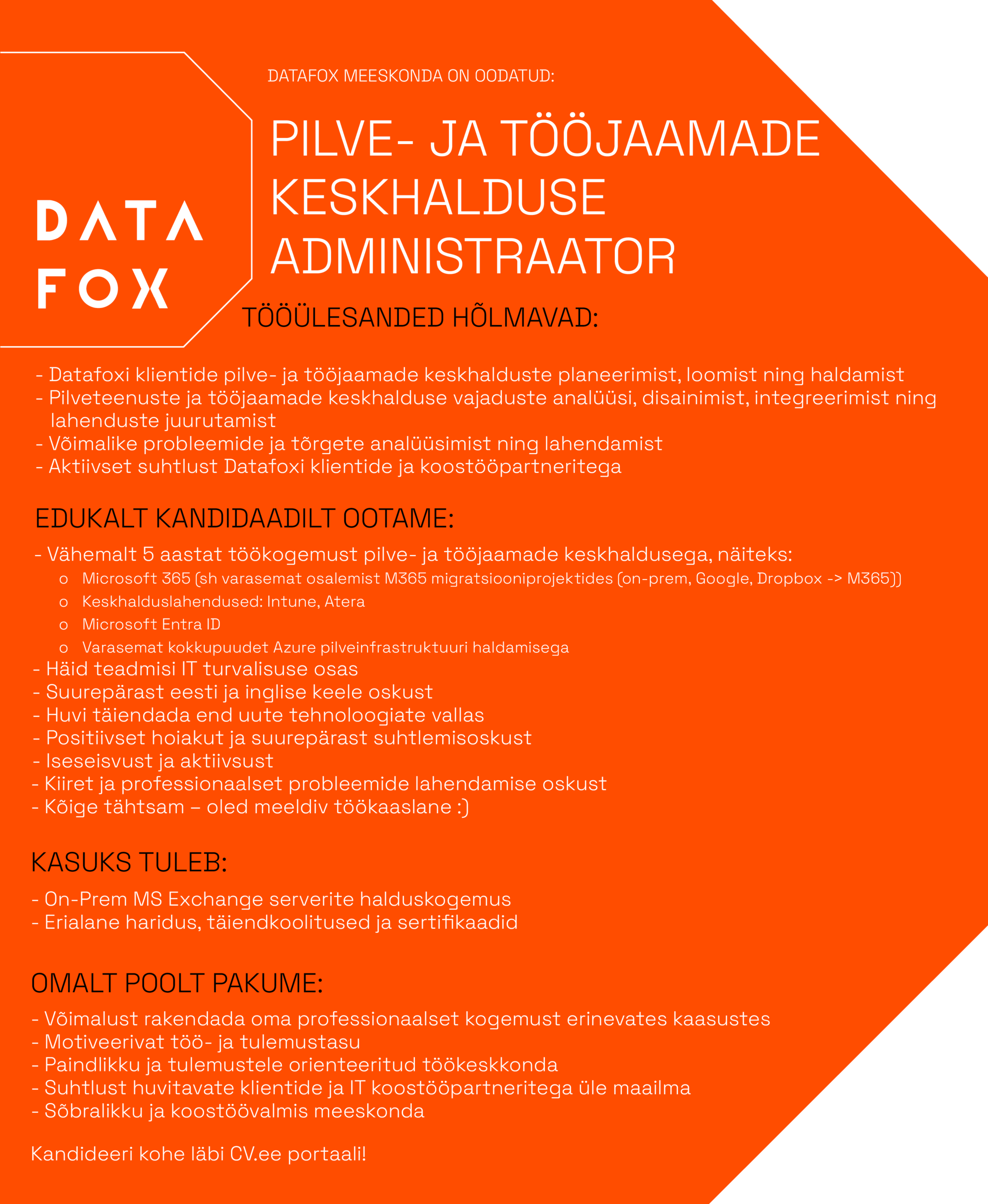 Otsime oma meeskonda: PILVE- JA TÖÖJAAMADE KESKHALDUSE ADMINISTRAATOR