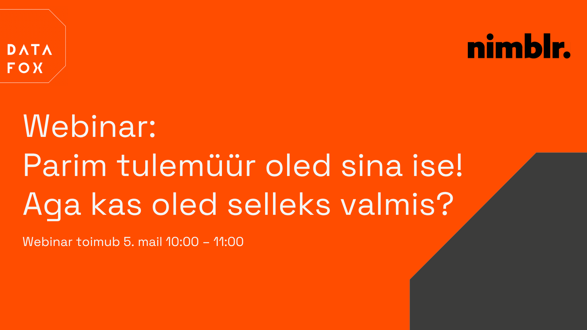 Webinar: Parim tulemüür oled sina ise! Aga kas oled selleks valmis?