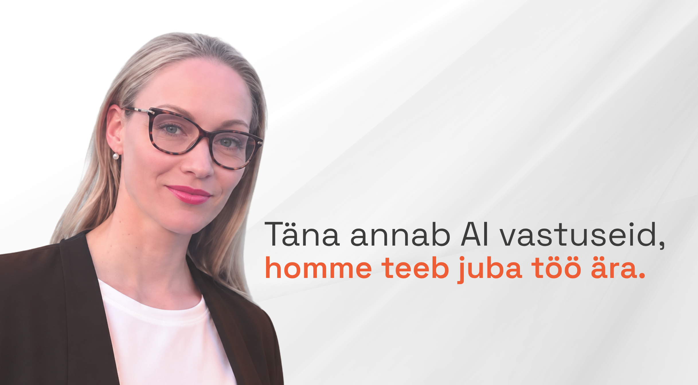 Täna annab AI vastuseid, homme teeb juba töö ära.